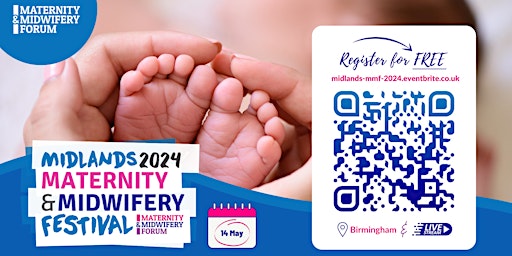 Hauptbild für Midlands Maternity & Midwifery Festival 2024