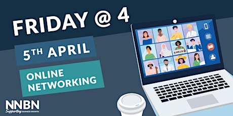 Friday at Four - ONLINE NETWORKING