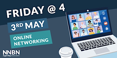 Friday at Four - ONLINE NETWORKING