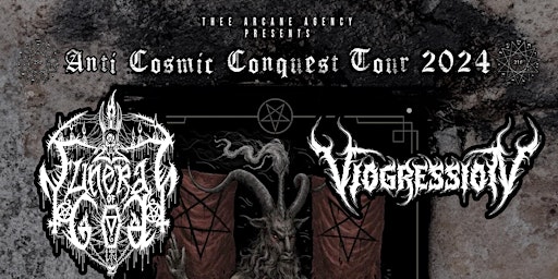 Imagen principal de VIOGRESSION, FUNERAL OF GOD, RHYTHM OF FEAR, NECROMORPHIC & MORE TBA