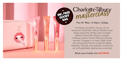 Imagem principal do evento Charlotte Tilbury X The Townhouse Makeup Masterclass
