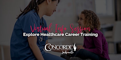 Virtual Info Session: Explore Healthcare Career Training - Jacksonville