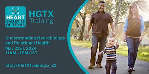 Imagem principal do evento HGTX Training: Understanding Neurobiology and Relational Health