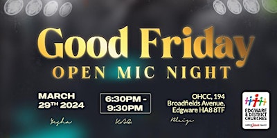 Hauptbild für Good Friday Open Mic Night