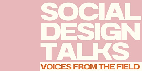 Social Design Talk - March 18