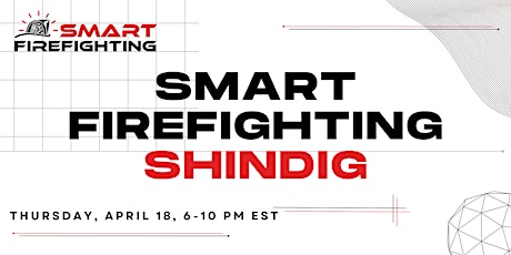 Smart Firefighting Shindig