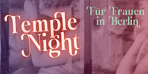 Frauen Temple Night | Juni