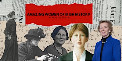 Imagen principal de Women of Irish History - Walking Tour | Profits Donated to Women's Aid