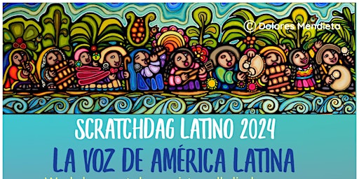 CONCERT: SCRATCHDAG LATINO "LA VOZ DE AMÉRICA LATINA" primary image