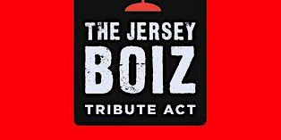 Immagine principale di The Jersey Boiz Tribute Night 