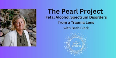 Fetal Alcohol Spectrum Disorders from a Trauma Lens primary image