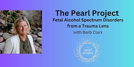 Fetal Alcohol Spectrum Disorders from a Trauma Lens