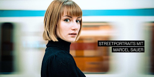 Imagem principal de Street Portraits mit Marcel Sauer