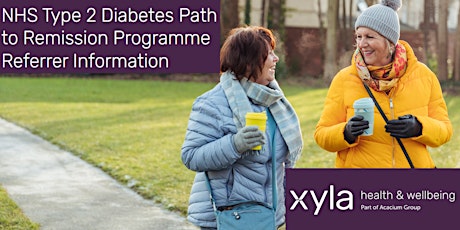 HIOW: NHS Type 2 Diabetes Path to Remission Programme: Referrer Training.
