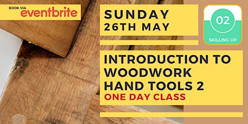 Imagem principal de Introduction to Woodwork: Hand Tools Level 2