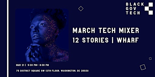 Imagem principal de Black Gov Tech | March Tech Mixer - Come Join Us!!