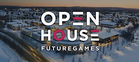 Open House for Futuregames-Skellefteå (ONSITE) primary image