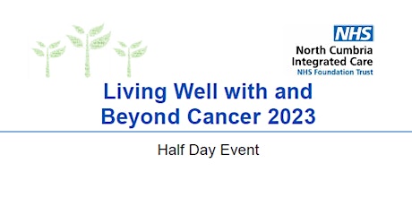 Living Well With and Beyond Cancer - Millom Half Day Event (April 2024)