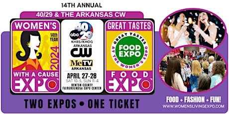 Imagem principal do evento The 40/29 & Arkansas CW NWA Women's Expo 2024 & Great Tastes Food Expo