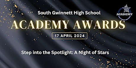 South Gwinnett's Annual  Academy Awards Night 2024