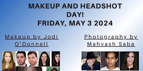Makeup and Headshot Day in May