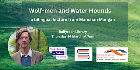 Wolf-men and water hounds with Manchán Mangan primary image