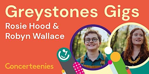 Hauptbild für Greystones Gigs - Rosie Hood & Robyn Wallace | 11:45