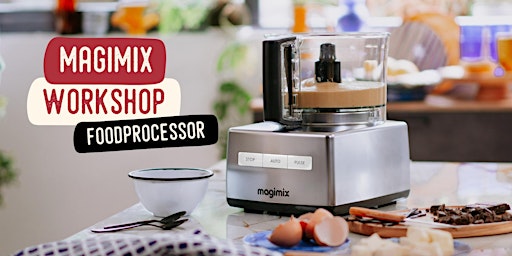 Imagem principal de Magimix workshop Foodprocessor