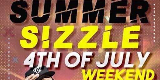 Primaire afbeelding van Summer Sizzle 4th of July Weekend