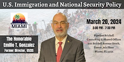 Imagen principal de The Honorable Emilio Gonzalez: U.S. Immigration Policy & National Security