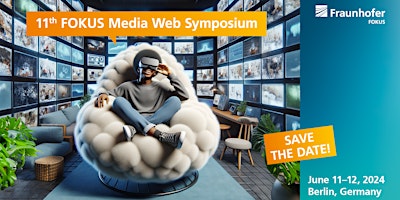 11th FOKUS Media Web Symposium primary image