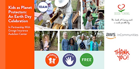 In Person: Kids as Planet Protectors: An Earth Day Celebration @ 10am