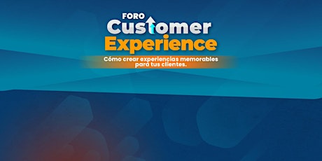 Imagen principal de Foro Customer Experience