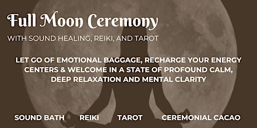 Full Moon Ceremony with Reiki, Sound Healing and Tarot primary image