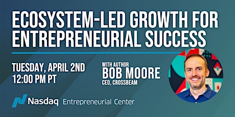 Ecosystem-Led Growth for Entrepreneurial Success