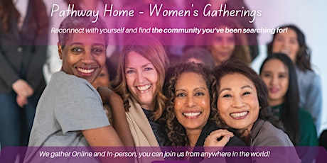 Pathway Home - Online Women’s Gathering primary image