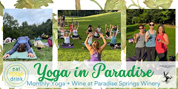 Yoga + Wine in Paradise