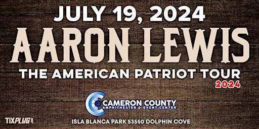 Imagem principal do evento AARON LEWIS: The American Patriot Tour
