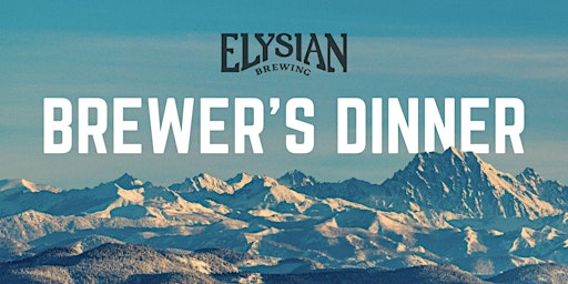 Elysian Brewer's Dinner primary image