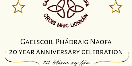 Ceiliúradh 20 bliain Gaelscoil Phádraig Naofa