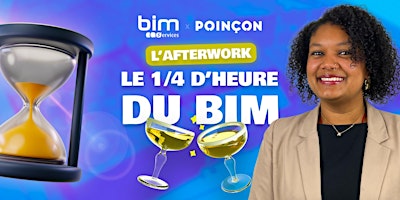 Immagine principale di L'Afterwork du 1/4 d'heure du BIM 