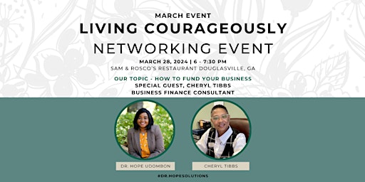 Primaire afbeelding van Living Courageously Networking Group - March  Event