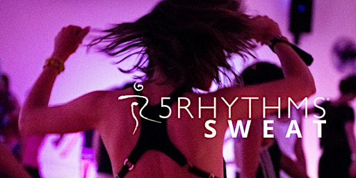 Hauptbild für 5Rhythms Sweat by Luz Pilheu