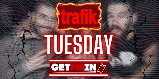 Primaire afbeelding van Trafik Shoreditch / Every Tuesday / Party Tunes, Sexy RnB, Commercial