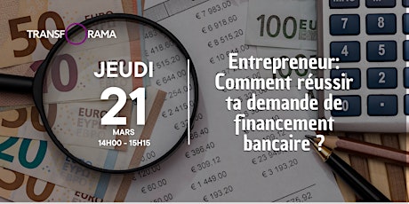 Imagem principal de Entrepreneur.e : Comment te faire financer par la Banque  ?