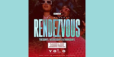 Weekday Rendezvous at YOLO