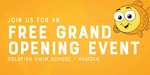 Immagine principale di Goldfish Swim School Hamden FREE Grand Opening Event 