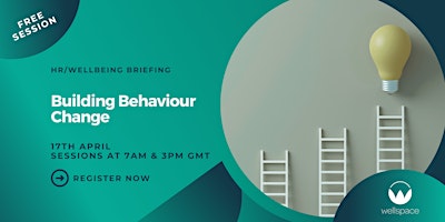 HR & Wellbeing Briefing - Building New Behaviours primary image