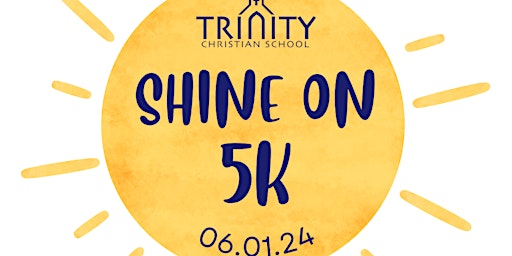 Shine On 5K Fun Run & Walk primary image
