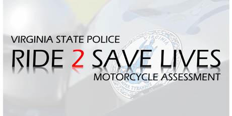 Hauptbild für Ride 2 Save Lives Motorcycle Assessment Course - July 27 (YORKTOWN)